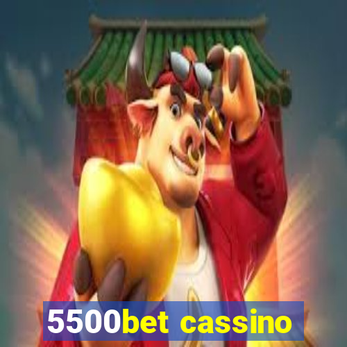 5500bet cassino